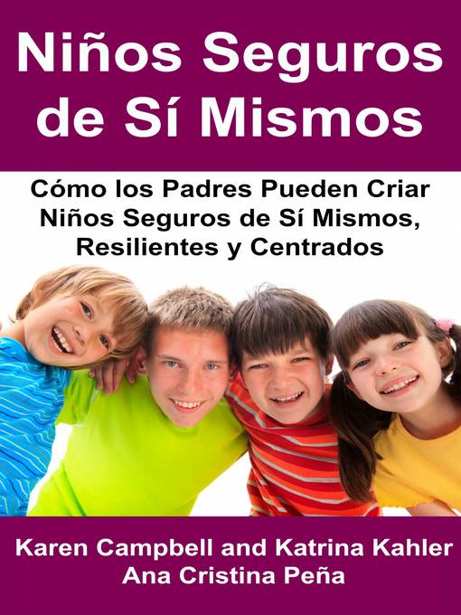Title details for Niños Seguros de Sí Mismos by Karen Campbell - Available